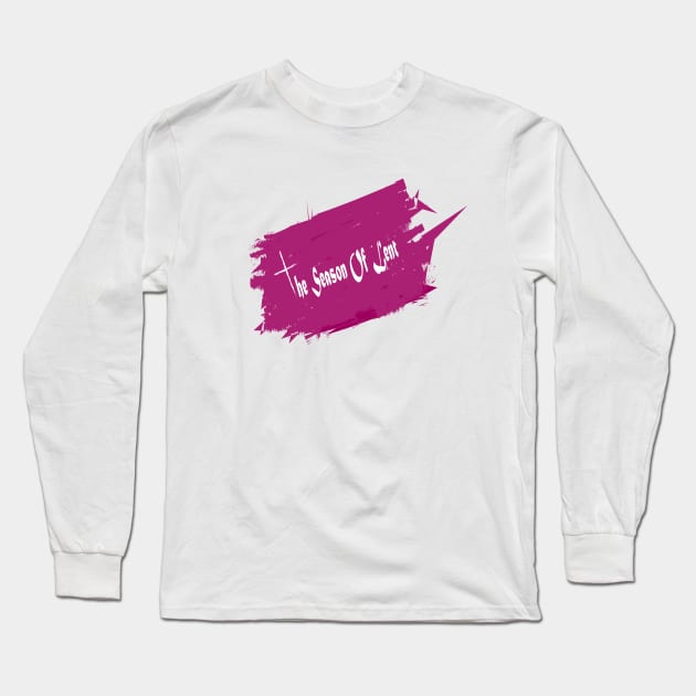 The Season Of Lent Long Sleeve T-Shirt by FlorenceFashionstyle